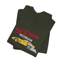 Load image into Gallery viewer, Fast Driving Woman - Unisex Jersey Short Sleeve Tee