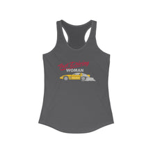 Load image into Gallery viewer, Fast Driving Woman - Women's Ideal Racerback Tank